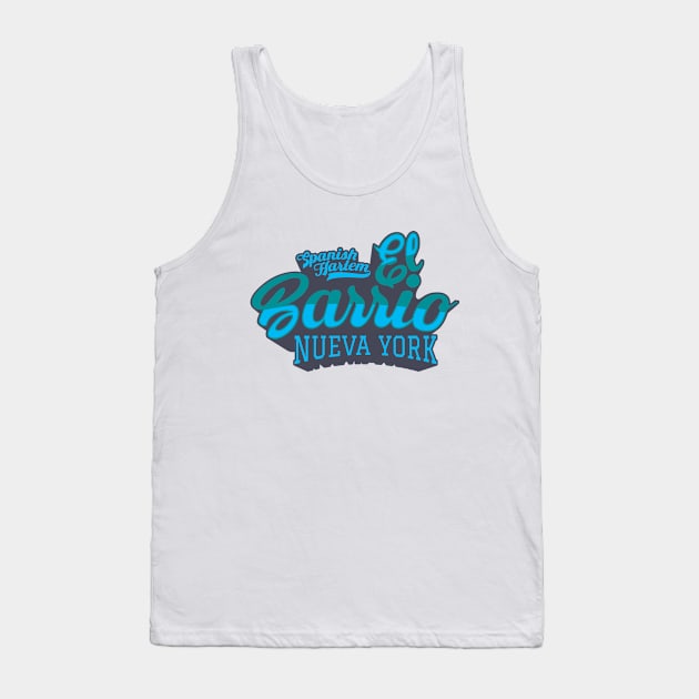 New York El Barrio  - El Barrio Spanish Harlem  - El Barrio  NYC Spanish Harlem Manhattan logo Tank Top by Boogosh